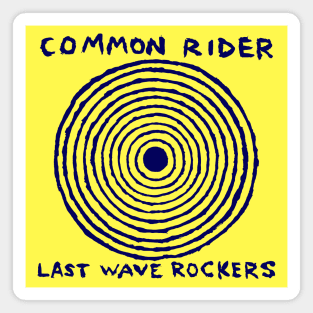 Common Rider Last Wave Rockers Magnet